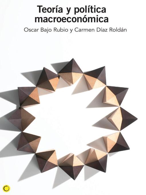 Title details for Teoría y política macroeconómica by Oscar Bajo Rubio - Available